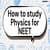 How To Study Physics For NEET 2026: Important Physics Preparation Tips